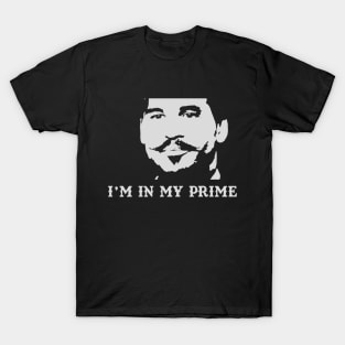 I'm In My Prime meme T-Shirt